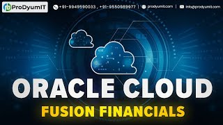 Oracle Fusion Financials – Day 6 |GL, AP, AR, FA, CM| Complete Functional Course | ProDyum Trainings