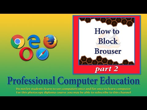 Computer Education part 2 / how to Block brouser / Block brouser