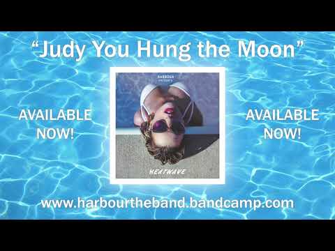 HARBOUR - "Judy You Hung the Moon" (OFFICIAL AUDIO)