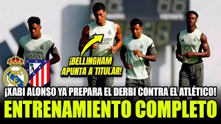 💥 ENTRENAMIENTO HOY COMPLETO de XABI ALONSO CON EL REAL MADRID | ¡PREPARANDO el DERBI vs ATLETI!