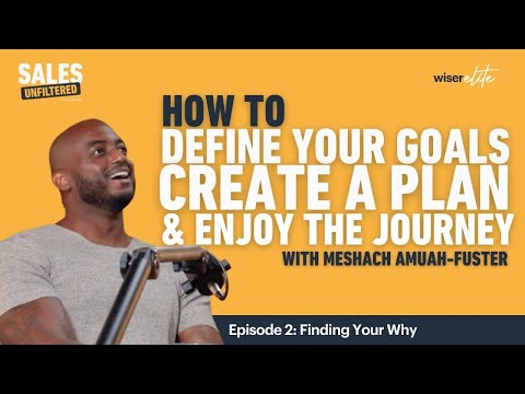 Finding Your Why | Meshach Amuah-Fuster