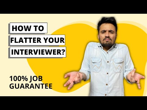 How To Flatter Your Interviewer | 100% Job Guarantee | You Just Need To Follow This & Boom Selected