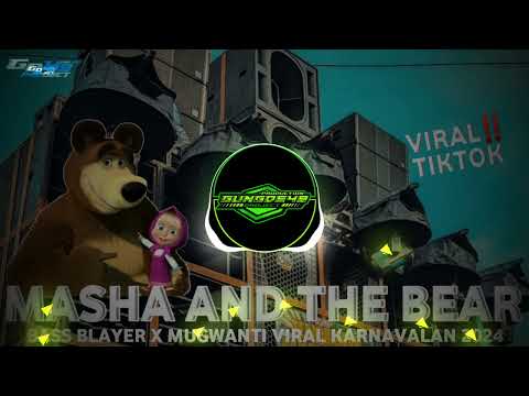 DJ MASHA AND THE BEAR BASS BLAYER X MUGWANTI VIRAL KARNAVALAN || VIRAL TIKTOK TERBARU ALFIN RVLTN