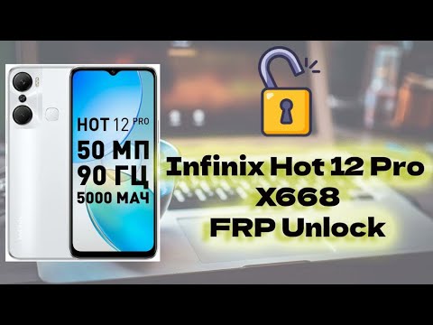 infinix hot 12 pro x668 frp unlocked  done with one click with eft pro