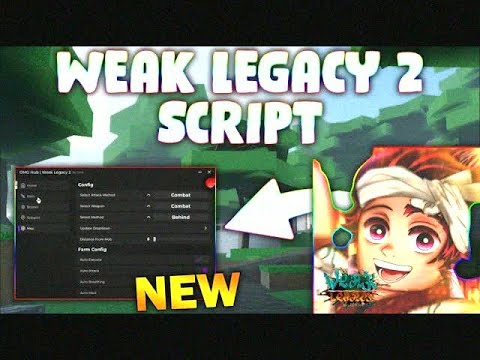 WEAK LEGACY 2 SCRIPT | AUTO MAX LEVEL, INSTANT KILL, AUTO DUNGEON, AUTO RAID & MORE! | *FREE*