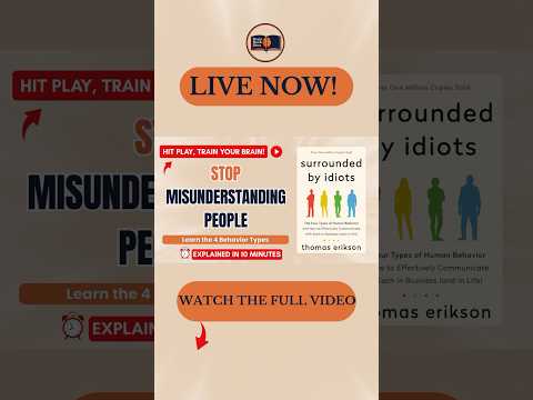 Why you are not surrounded by “idiots”. #booklessons #SurroundedByIdiots #ThomasErikson
