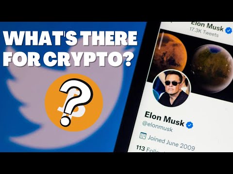 Is Elon Musk Buys Twitter Good For Crypto?