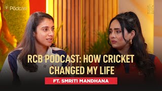 RCB Podcast: Smriti Mandhana goes How Cricket Changed My Life | WPL 2026