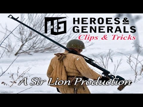 Heroes and generals - Clips and Tricks #1