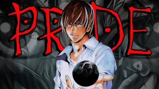 Light Yagami: A Character Analysis of Pride and Its Consequences