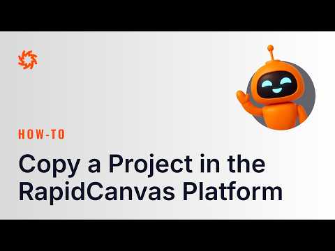 How to Copy a Project in RapidCanvas Platform - Enhanced
