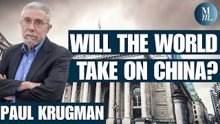 “The Dollar Might Be Replaced by Nothing” | Paul Krugman on De-Dollarization, China, A.I., & More