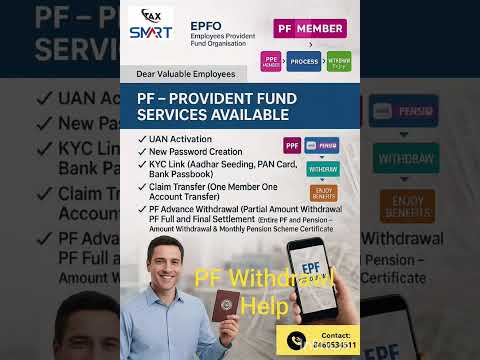 PF Activation, KYC Update & Final Withdrawal — Expert Assistance for Fast & Hassle-Free PF Services!