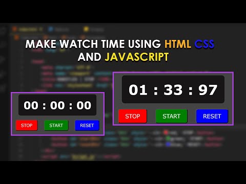 How to Create  watch Time  (Stop, Start, Reset ) using HTML CSS and JavaScript