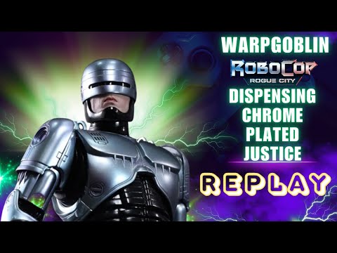 RoboCop: Rogue City | Day 1 – Chrome-Plated Justice Returns (LIVE)