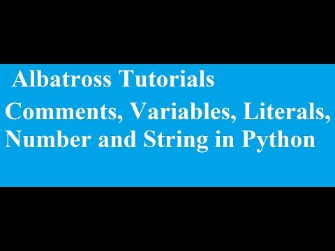 Comment, Variables, Literals, Numbers and Strings in Python,  Python Tamil Tutorial