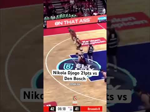 Nikola Djogo 21pts vs Den Bosch