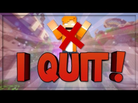 I Quit....