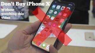 Don't Buy iPhone X, Without Watching this video | ये वीडियो देखने से पहले iPhone X मत ख़रीदे |