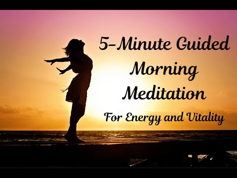 5-minute Guided Morning Meditation for Energy and Vitality