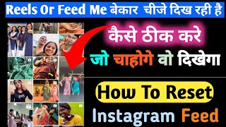 Galat Video Aa Rahi Hai Instagram Reels Me  Kaise Thik Kare | How To Reset Instagram Feed