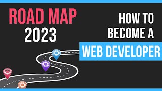 How to become a web developer | Learn Web Development 2023