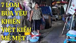 SÀI GÒN 7 LOẠI BÙA YÊU KHIẾN VIỆT KIỀU MÊ MỆT | WEGO