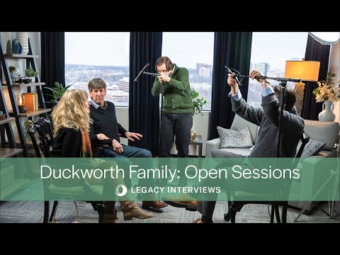 Francis and Mary Beth Duckworth: Legacy Interviews Open Sessions