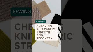 Check Knit Fabric Stretch & Recovery #chalkandnotchpatterns #sewingtips #learntosew