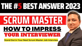 5 Things You Need to Ace the Scrum Master Interview I how to impress job interviewer #scrummaster