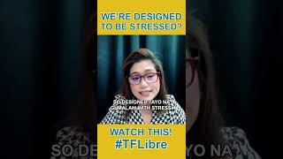 We're DESIGNED to be STRESSED? #tflibre #freelearning #stressmanagement
