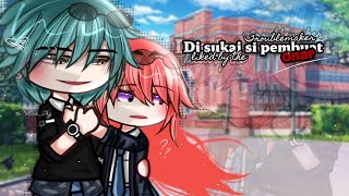 🍷(ENEMIES TO LOVERS)♡~ Liked by the troublemaker ||. GCMM. (Gacha mini movie). By:MAISAH_AJJ