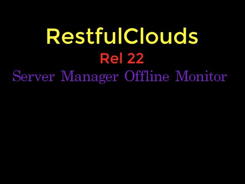 Server Manager Offline Monitor