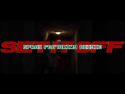 Spray Feat.Coogie - Set It Off (Official Video)