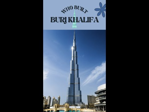 Who built Burj Khalifa| #Shorts #YouTubeShorts | amazing facts