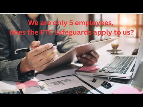 5 Common Questions about FTC Safeguards Rules for Businesses with Less than 5,000 Consumer Records