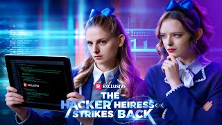 The Hacker Heiress Strikes Back｜They Killed the Real Genius, Not Knowing She’d Come Back Stronger