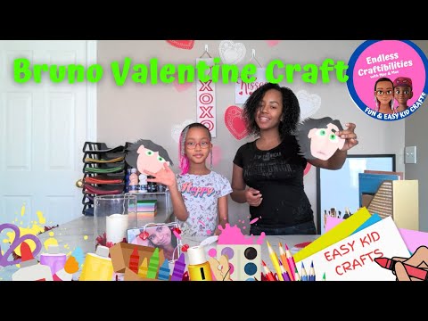 We don't talk about Bruno - Valentine Craft #Bruno #Wedonttalkaboutbruno #Easykidscraft