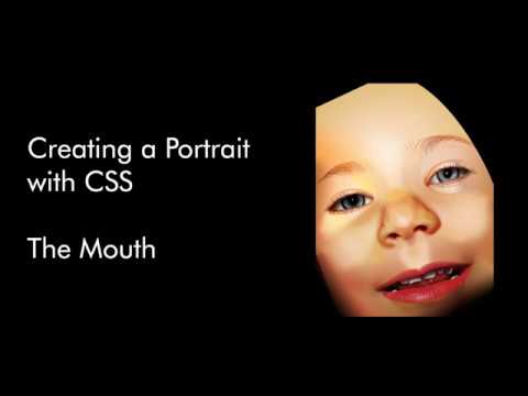 Pure CSS Portrait: The Mouth Section.