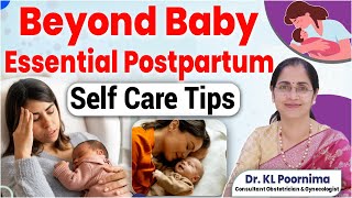 Postpartum Self-Care Tips for New Mothers | Wellness & Recovery | Ankura Hospital