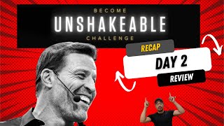 Become Unshakeable Challenge Day 2 - Short Recap and Review (Tony Robbins)