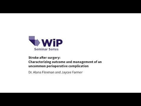Work in Progress (Mar 16, 2022): Stroke & surgery—Outcome & management of perioperative complication