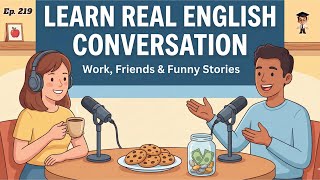 Learn Real English Conversation | Easy English for Beginners | English Podcast
