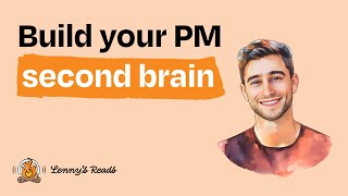 How to build your PM second brain with ChatGPT