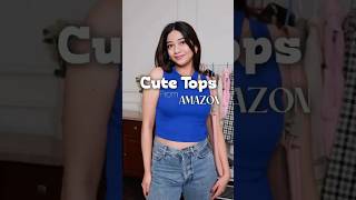 Cute Tops from Amazon 〡Going Out Tops #amazon #tops