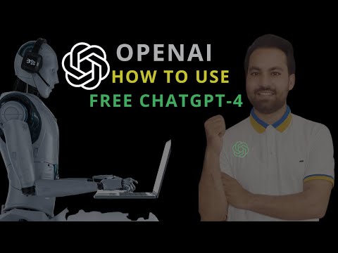 How to use ChatGPT 4 for Free : Ultimate Guide and Tips