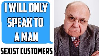 I Will Only Speak to a Man! | Sexist Customers Stories | Coerce a City Inspector
