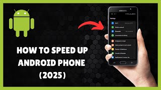 How to SPEED UP ANDROID PHONE (2025)
