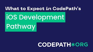 What to Expect in CodePath's iOS Development Pathway