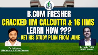 BCom Fresher - Cracked IIM Calcutta | Know How???  | MBAP - Free Online Workshop.